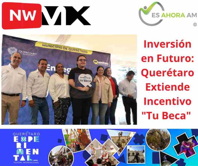 Inversión en Futuro: Querétaro Extiende Incentivo "Tu Beca" a Estudiantes