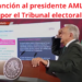 sanción al presidente AMLO