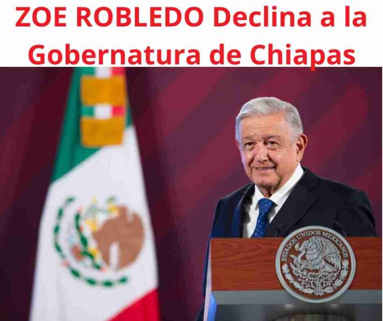 ZOE ROBLEDO Declina a la Gobernatura de Chiapas