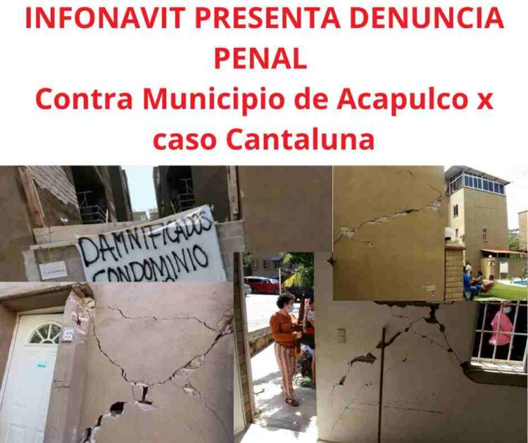Infonavit denuncia al Municipio de Acapulco por autorizaciones irregulares en Cantaluna