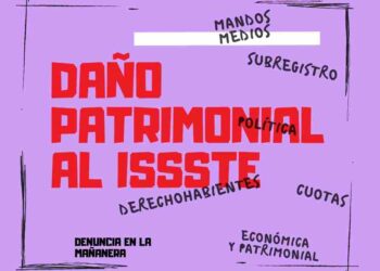 Denuncian daño patrimonial al Issste por subregistro de cuotas de mandos medios