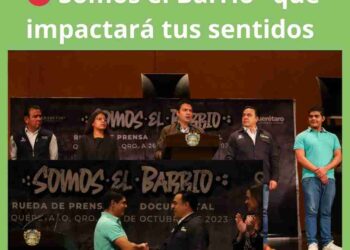Descubre el poderoso documental «Somos el Barrio» en Querétaro
