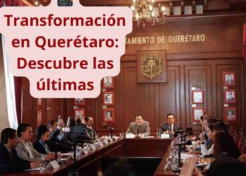 🌆 Transformación en Querétaro: Descubre las últimas