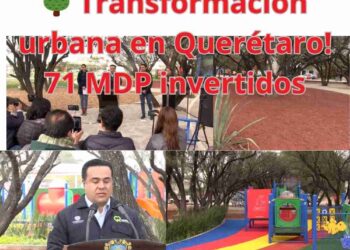 🌳 Transformación urbana en Querétaro! 71 MDP invertidos
