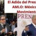 El Adiós del Presidente: México en Movimiento