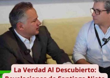 La Verdad Al Descubierto: Revelaciones de Santiago Nieto