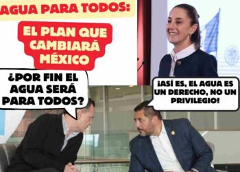 Claudia Sheinbaum impulsa el acceso justo al agua con un histórico plan