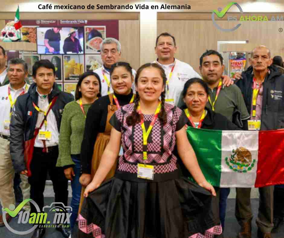 Café mexicano conquista Berlín con Sembrando Vida