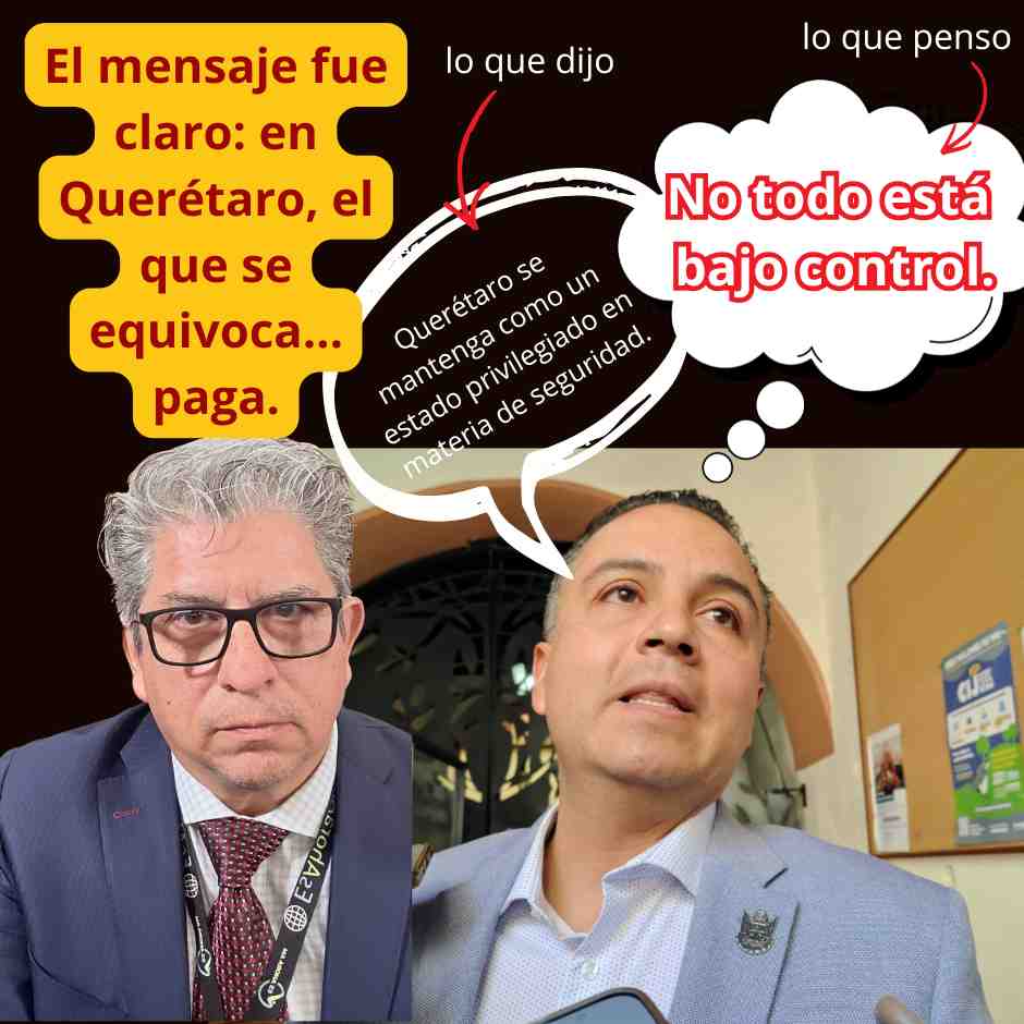 Mauricio Kuri González y Eric Gudiño Torres en imagen sobre seguridad en Querétaro rumbo a 2027 con frase crítica “No todo está bajo control”.
