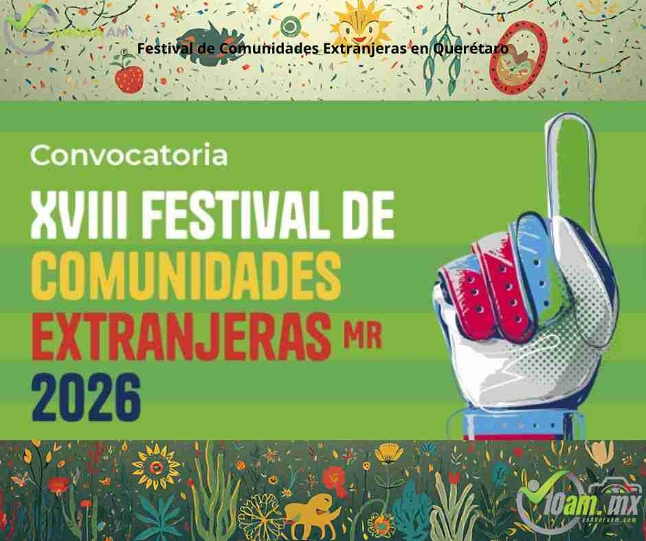 Festival de Comunidades Extranjeras en Querétaro