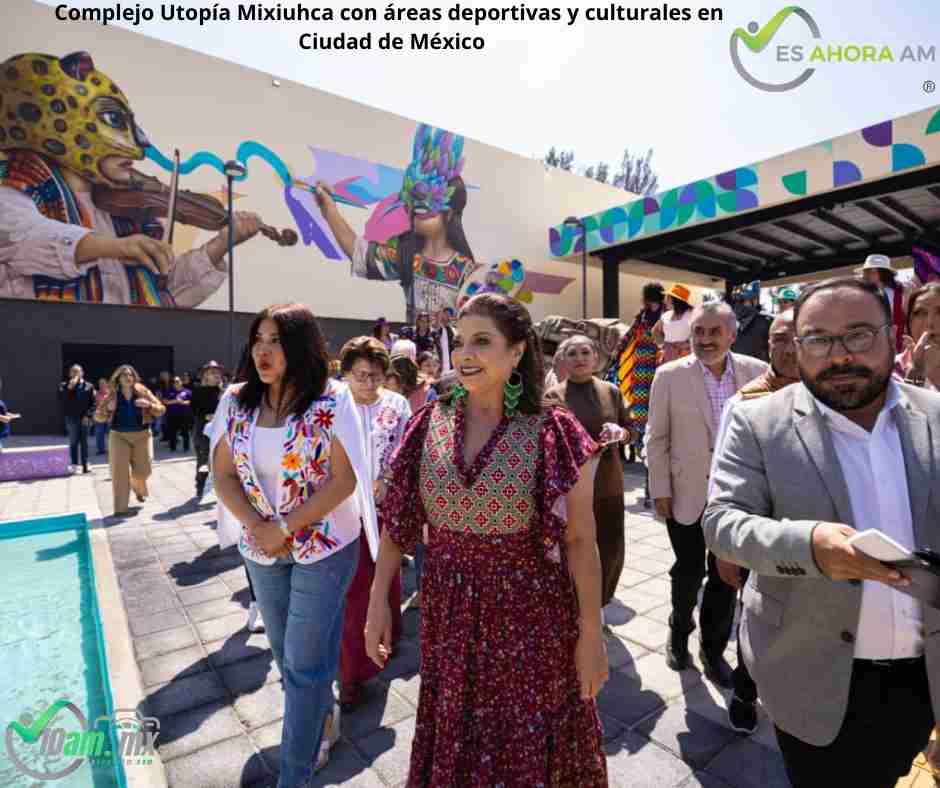 Clara Brugada inaugura Utopía Mixiuhca en CDMX