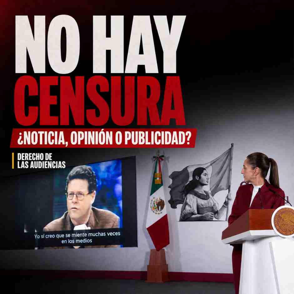 Claudia Sheinbaum afirma que no hay censura y defiende los derechos de las audiencias en México.