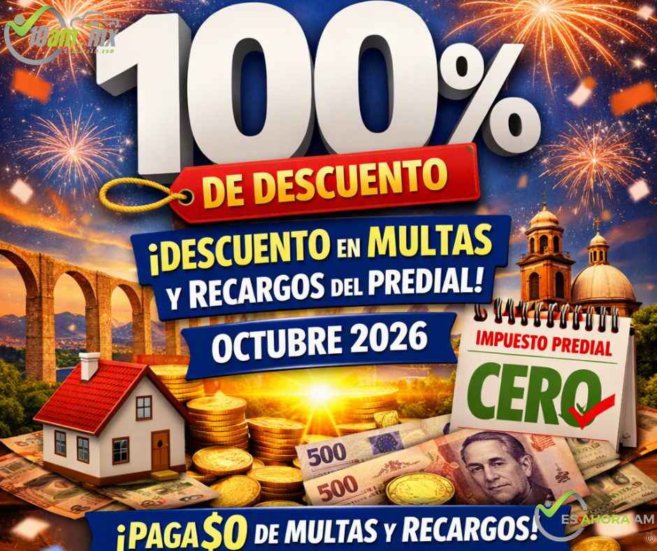 ¿Debes Predial en Querétaro? Municipio elimina 100% de multas y recargos en octubre