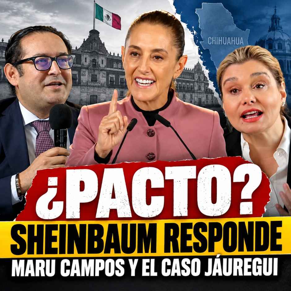 Sheinbaum, Maru Campos y Nacho Rodríguez por caso César Jáuregui